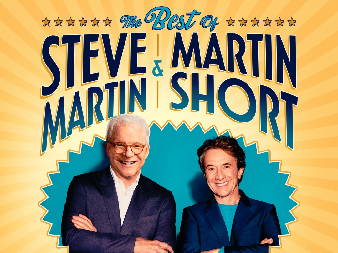 Steve Martin And Martin Short 2026 live concert poster